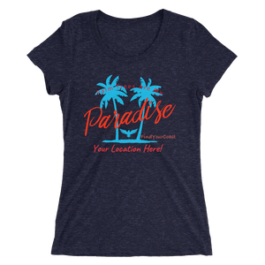 Women's Palm Trees Are My Paradise Customizable Triblend (Personalize This!)